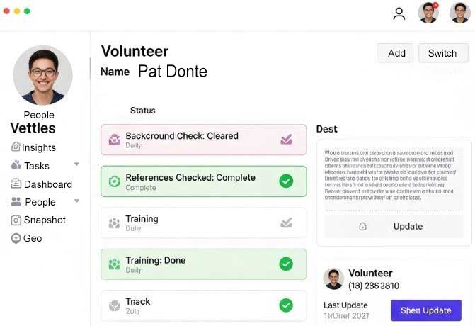 Screenshot of a volunteer's profile showing various vetting statuses, such as 'Background Check: Cleared', 'References Checked: Complete', and 'Training: Done'.